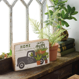 Just One More Plant Farm Rustic Box Sign